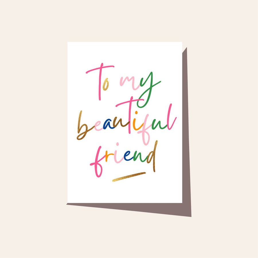 Beautiful Friend Card