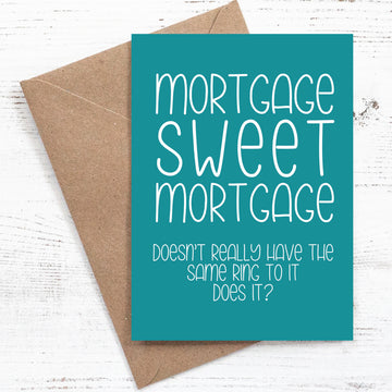 Mortgage Sweet Mortgage Card
