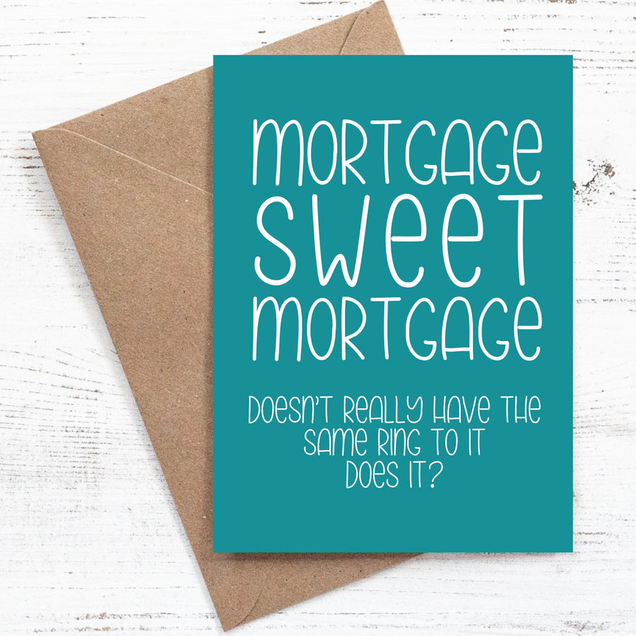 Mortgage Sweet Mortgage Card